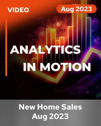 Analytics in Motion | New Home Sales Aug-23